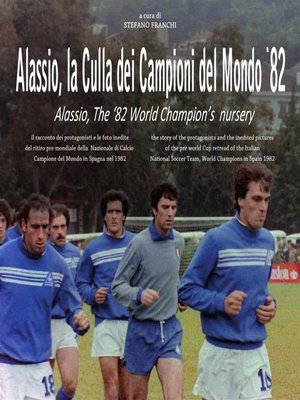 cover image of Alassio, la culla dei Campioni del Mondo '82